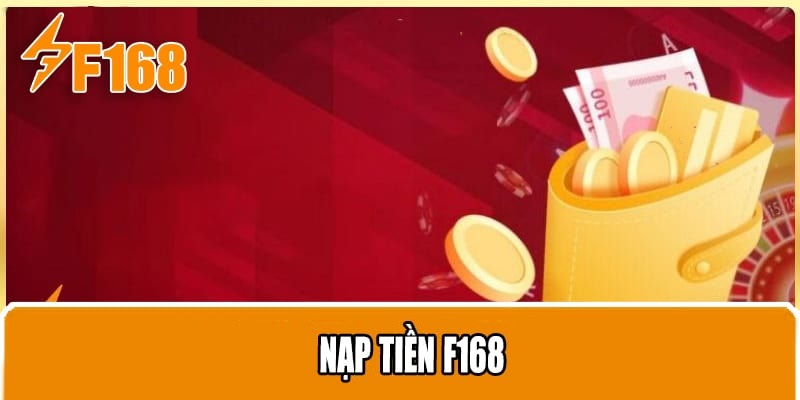nạp tiền F168